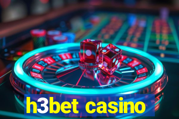 h3bet casino